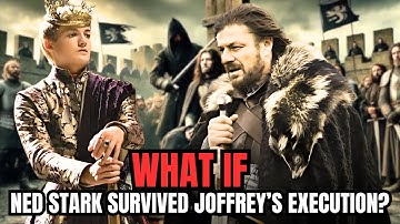 What If Ned Stark Survived Joffrey’s Execution? | GAMES OF THRONES