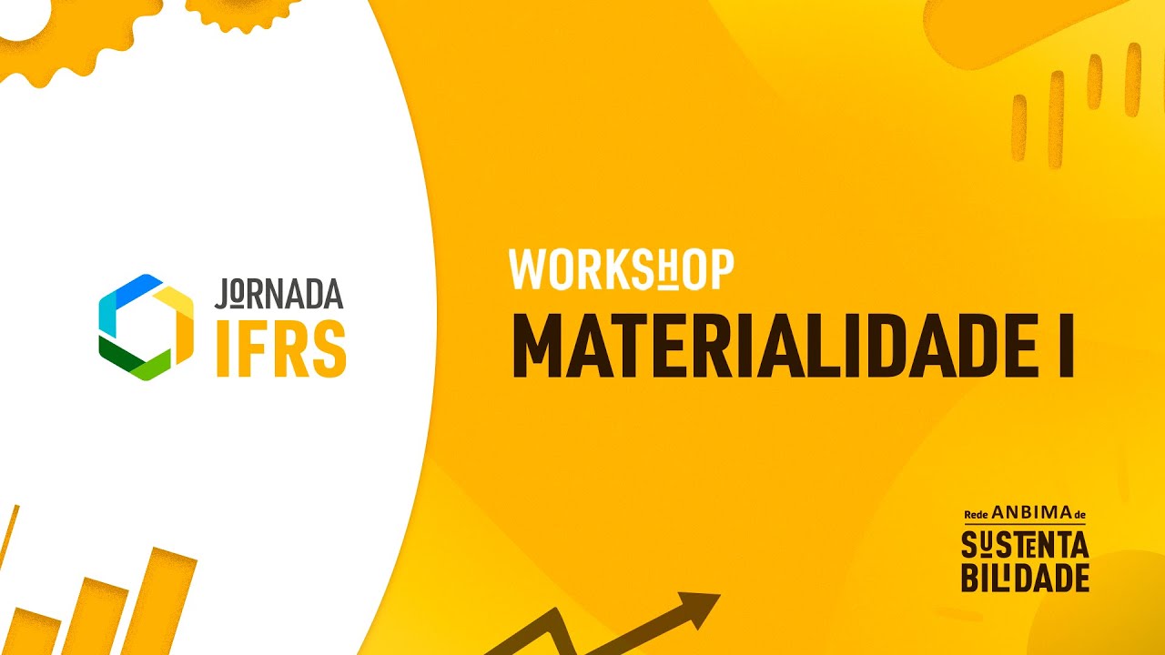 Materialidade I | Jornada IFRS