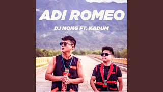 Download lagu Adi Romeo (feat. Kadum Tabing)