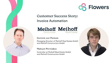 Flowers digital invoice automation - Meihoff Real Estate GmbH customer voice