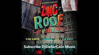 VYBZ KARTEL FT. ZINC ROOF RIDDIM MIX 2018  - TJ RECORDS - (MIXED BY DJ DALLAR COIN) MAY 2018