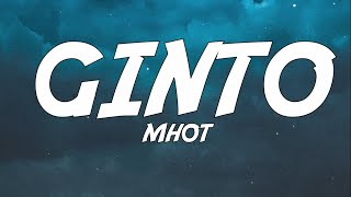 Mhot - Ginto (Lyrics)