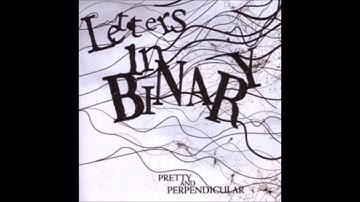 LETTERS IN BINARY - Open Your Heart Not Your Watch Wrack