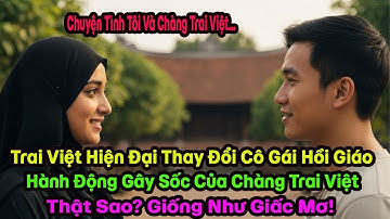 Yêu Chàng Trai Việt, Cô Gái ả Rập Liều Mạng Trốn Sang Việt Nam Tìm Tự Do Và Hạnh Phúc.