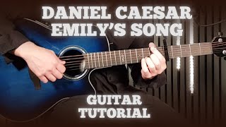 Download Lagu Daniel Caesar – Emily’s Song | Guitar Tutorial + Smooth Chords \u0026 Soulful Strumming MP3