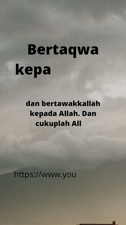 STORY WA BERTAQWA KEOADA ALLAH #short