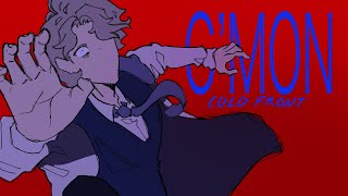 C’MON || cold front
