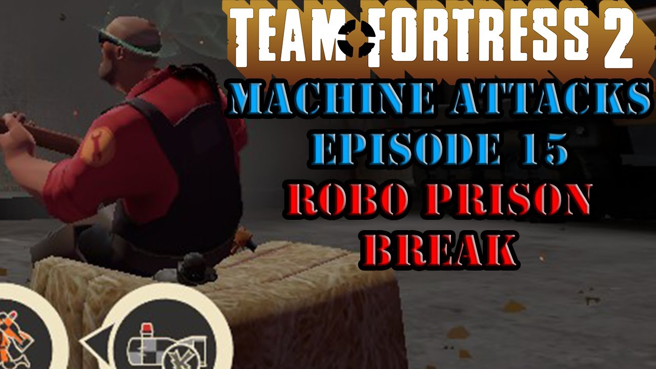 Team Fortress 2 MvM: Machine Attacks - EP 15 - YouTube