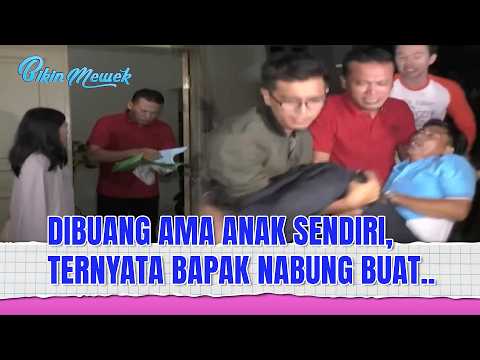 NANGIS! TERNYATA BAPAK NABUNG BUAT BELIIN ANAKNYA RUMAH.. | Bikin Mewek Eps 219 (FULL)