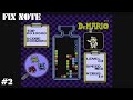 【FIX NOTE Vol5】ドクターマリオ【#2 GAMEOVERまでやってみた】
