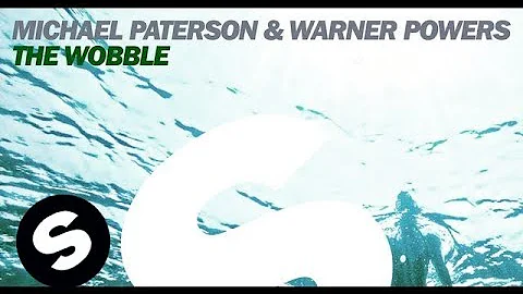 Michael Paterson & Warner Powers - The Wobble (Ori...