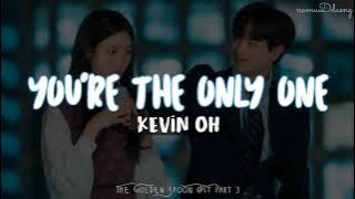 Kevin Oh `You’re The Only One` (Male Ver.) Easy Lyrics | OST The Golden Spoon Part.3 [Sub Indo]
