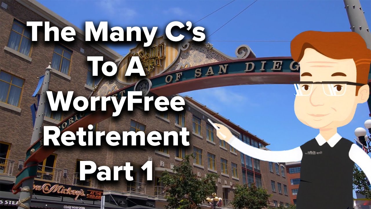 The Many C’s to A WorryFree Retirement® Part 1! - YouTube