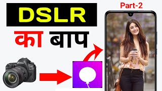 Best camera app | Dslr camera app for android screenshot 5