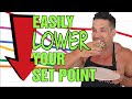 Lose Bodyfat Forever || Lower your Set Point