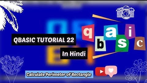 Qbasic Program to display perimeter of Rectangle🤞🏻✌🏻 QBASIC PROGRAMMING TUTORIAL Part 22