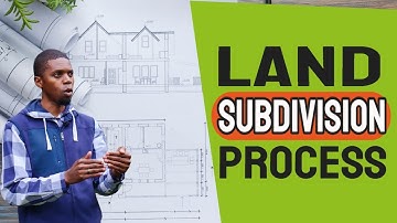 Land Subdivision Process: Useful Things You Need To Know In 2021
