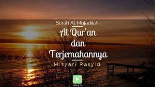 Surah 058 Al-Mujadilah & Terjemahan Suara Bahasa Indonesia - Holy Qur'an with Indonesian Translation