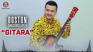 Doston Shukurullayev - Gitara (Music Version)