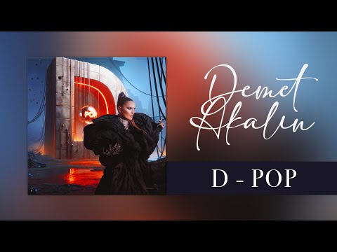 Demet Akalın | D-POP ALBÜM (TEK VİDEO)