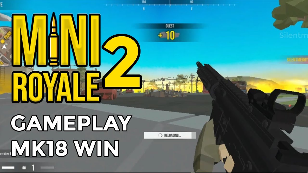 Miniroyale 2 Full Gameplay ~ MK18 Win | Silentmegh