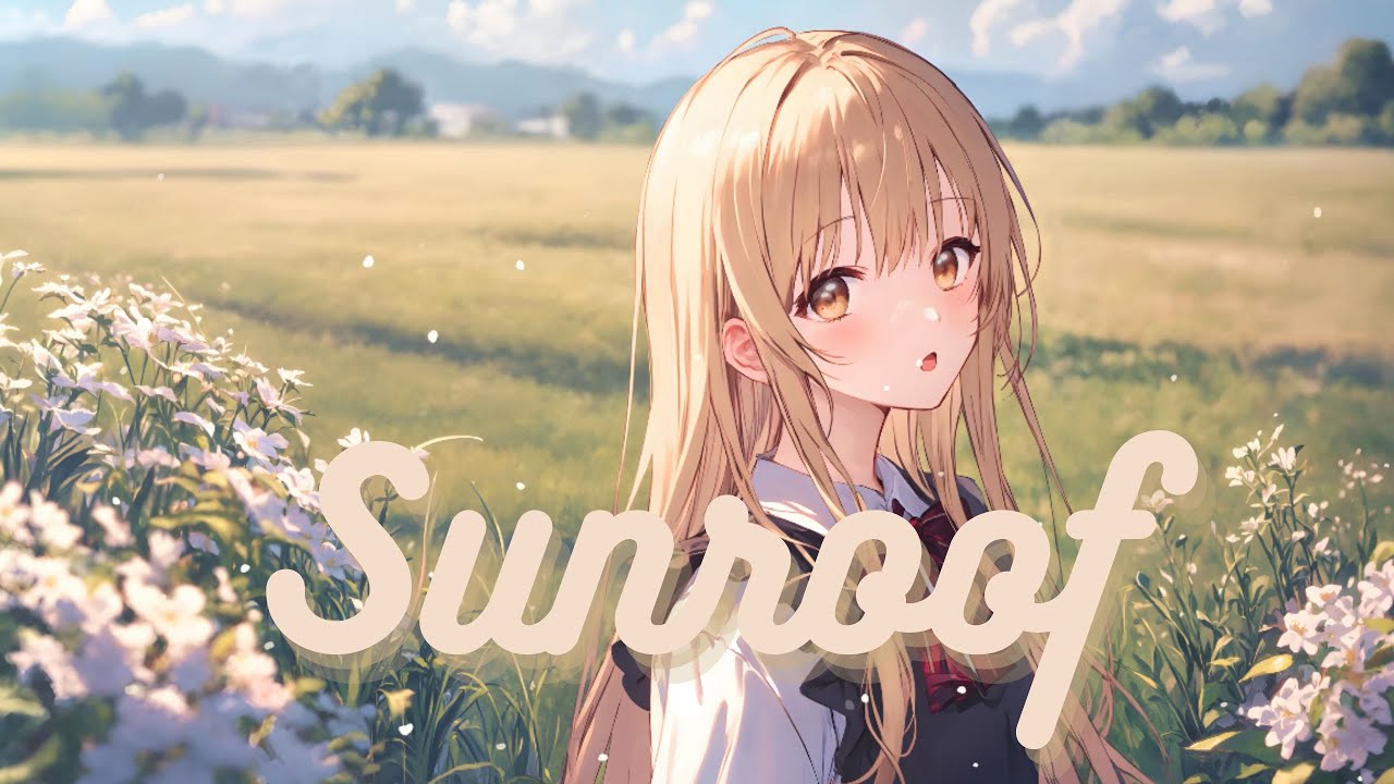 Nightcore - Nicky Youre, dazy - Sunroof (Lyrics)