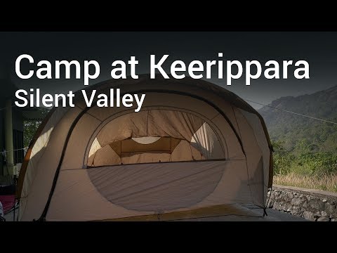 Camp at Keerippara, Silent Valley National Park