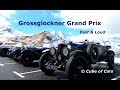 Grossglockner Grand Prix - Fast &amp; Loud Classic Car Race