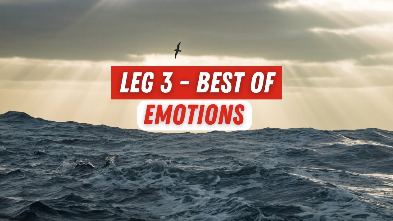 Leg 3 - The Ocean Race - Best Of | EMOTIONS