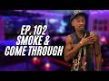 WIZ KHALIFA | THE SESH EP. 102 SMOKE AND COME THROUGH | FULL STREAM