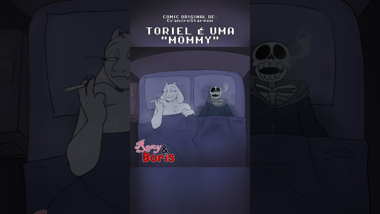 Toriel é uma "Mommy"? (Deltarune Comic Fandub Br) | Roxy & Boris  
