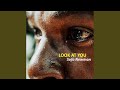 Look at you