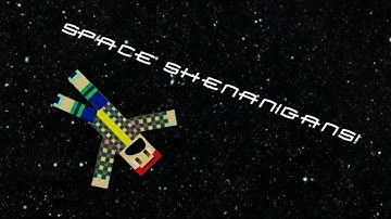 SPACE SHENANIGANS!! minecraft