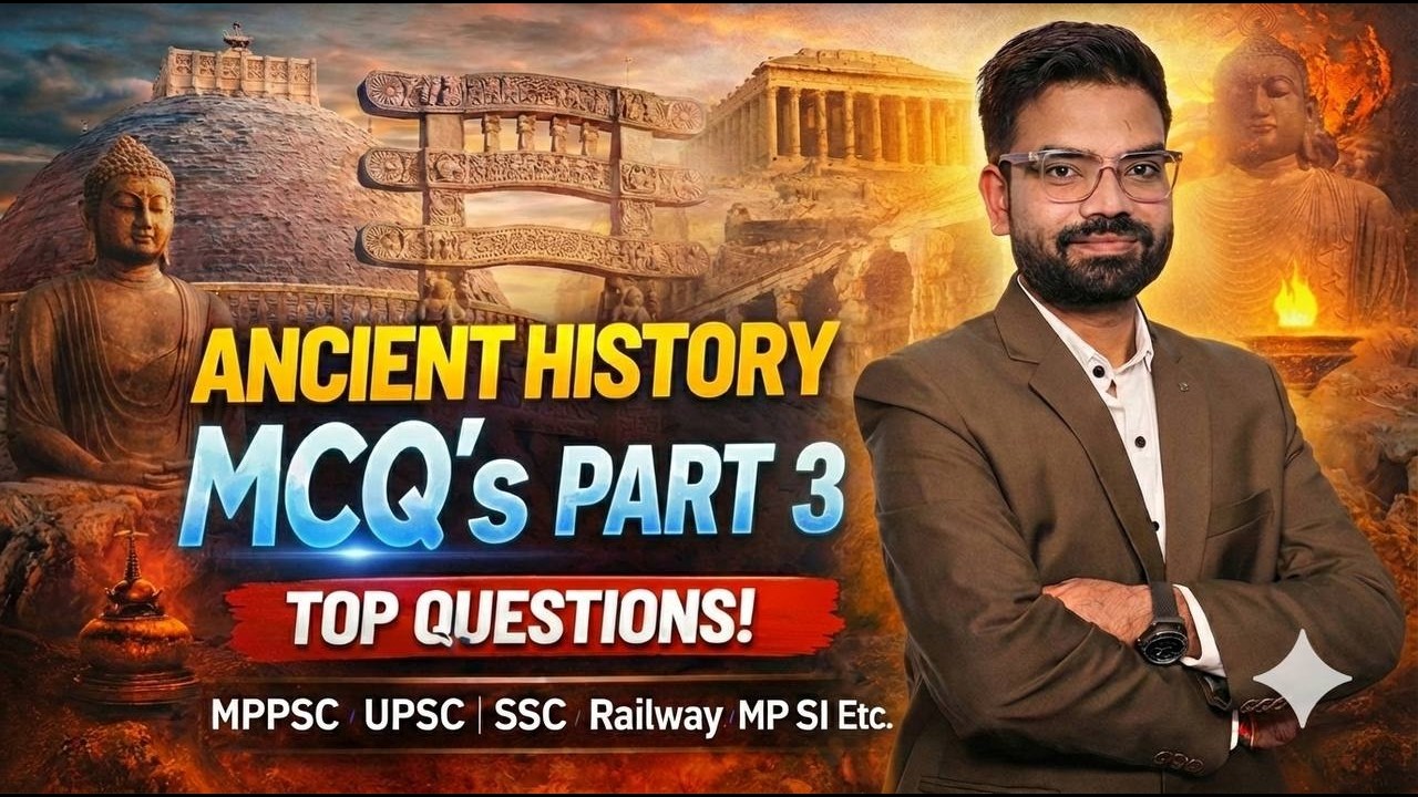 part 3 | Ancient History Top MCQs | Most Repeated Questions for SSC, MPPSC, Railway & UPSC