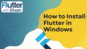 Video 3 - How to Install Flutter in Windows - Flutter Tutorial