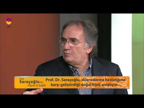 Prof. Saraçoğlu Ile Hayat Ve Sağlık - Skleroderma Hastalığına Karşı Kür