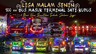 Monday Night League‼️103 Buses Enter Jati Kudus Terminal. 2 New Shantika Repairs Are Back On Track🔥