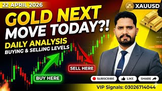 GOLD Manipulation Day 🔥 Big Trap Incoming! | 22 April 2026 Gold Buy &amp; Sell Levels | note these level