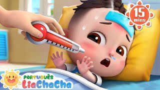 O Bebê ChaCha Está Dodói | Compilação | LiaChaCha em Português - Música Infantil & Canção de Ninar
