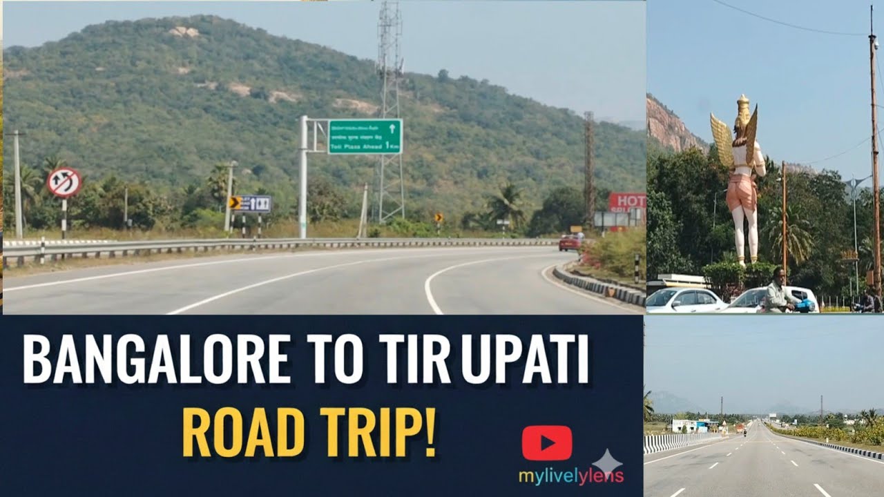 🚗 ROAD TRIP: Bangalore to Tirupati | Scenic Drive, Ticket Details & Travel Guide 🙌
