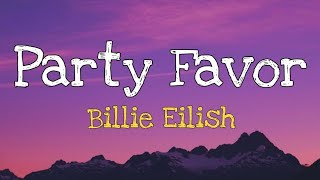 Billie Eilish - party favor(Lyrics)