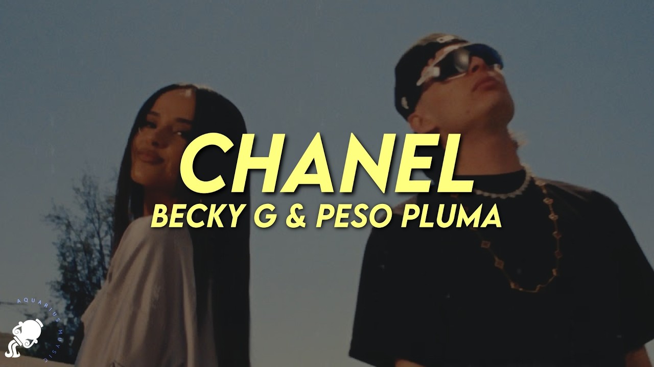Becky G, Peso Pluma - CHANEL (Letra)