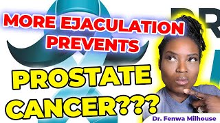 DOES EJACULATION REDUCES RISK OF PROSTATE CANCER? | Dr. Milhouse