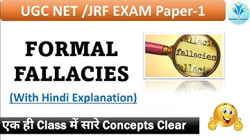 Formal Fallacies ll Logical Reasoning ll Most important topics ll UGC NET Paper 1