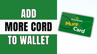 How To Add Morrisons Card to Apple Wallet