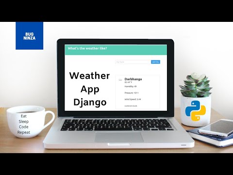 Weather App using Django and Openweathermap | Django Project And Tutorial For Beginners