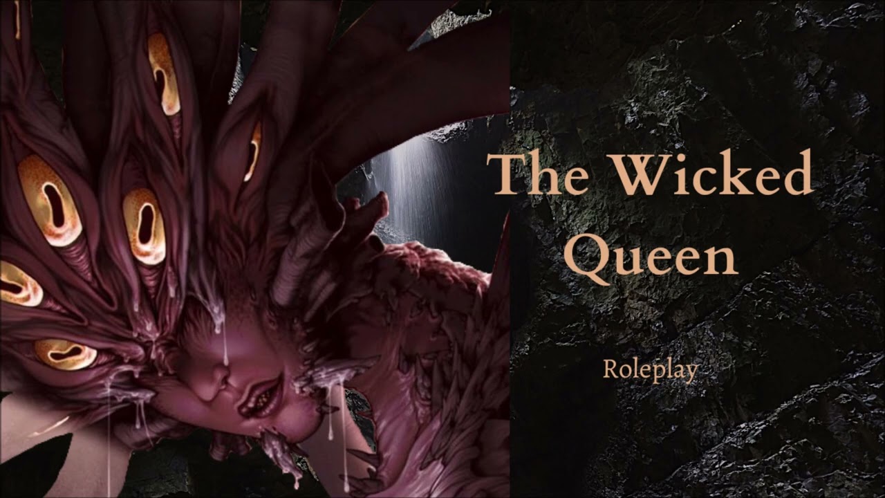 The Wicked Queen F4A [Eldritch Goddess] [Tsundere] [Caring] [Comfort] [Cuddles] [Head Pats]