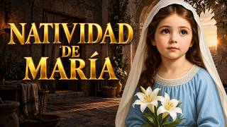NATIVIDAD DE LA VIRGEN MARÍA: EL DÍA EN QUE NACIÓ LA MADRE DE JESÚS