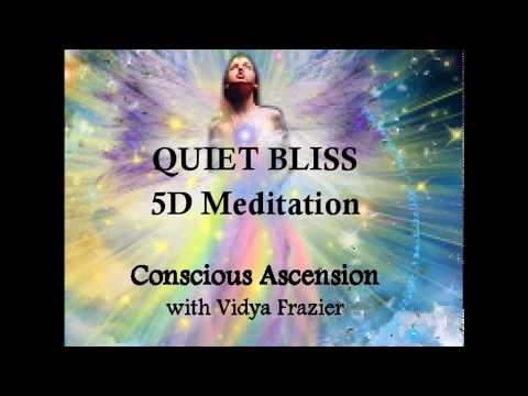Quiet Bliss - 5D Meditation