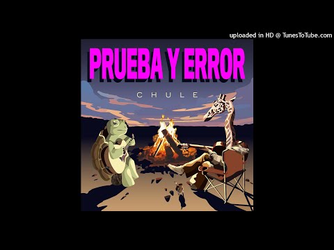 Chule Von Wernich - Prueba Y Error